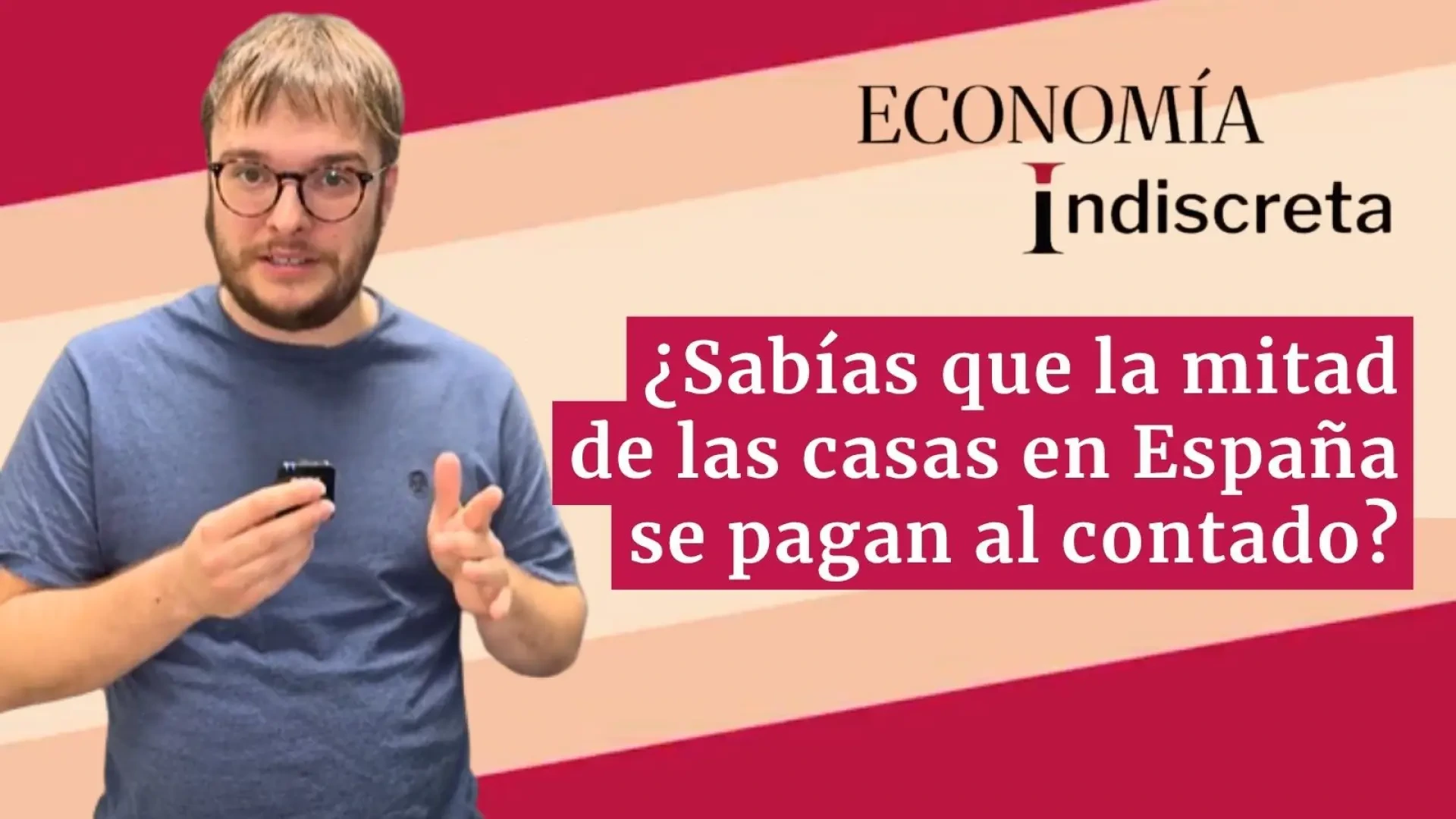 ¿Sabías que la mitad de las casas que se compran en España se pagan al contado? te lo explicamos en un minuto